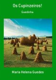 Os Cupinzeiros! (eBook, PDF)