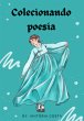 Colecionando Poesia (eBook, PDF) - Bild 1