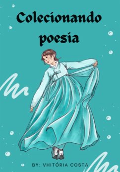 Cover Colecionando Poesia (eBook, PDF)
