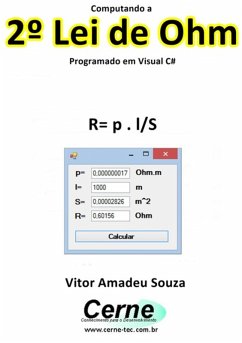 Computando A 2º Lei De Ohm Programado Em Visual C# (eBook, PDF) - Souza, Vitor Amadeu