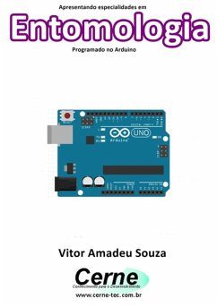 Cover Apresentando Especialidades Em Entomologia Com Display Lcd Programado No Arduino (eBook, PDF)