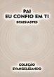 Pai Eu Confio Em Ti (eBook, PDF) - Bild 1
