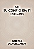 Pai Eu Confio Em Ti (eBook, PDF)