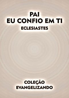 Cover Pai Eu Confio Em Ti (eBook, PDF)