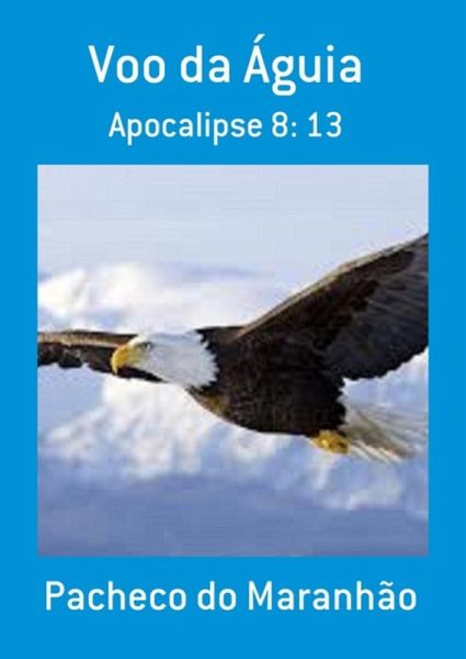 Voo Da Águia (eBook, PDF) Voo Da Águia (eBook, PDF)