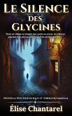 Le Silence des Glycines (eBook, ePUB)