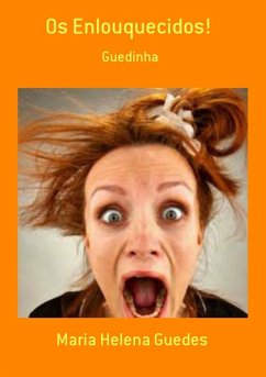 Cover Os Enlouquecidos! (eBook, PDF)