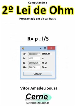 Computando A 2º Lei De Ohm Programado Em Visual Basic (eBook, PDF) - Souza, Vitor Amadeu