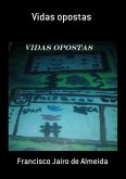 Vidas Opostas (eBook, PDF)