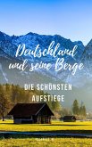Deutschland und seine Berge (eBook, ePUB)