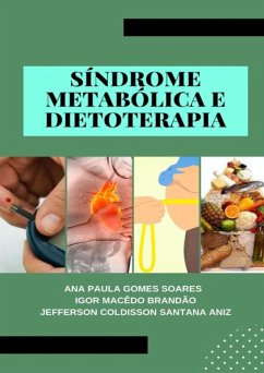 Síndrome Metabólica E Dietoterapia (eBook, PDF) Cover Síndrome Metabólica E Dietoterapia (eBook, PDF)