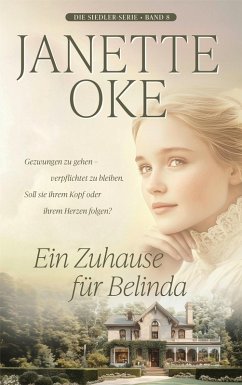 Ein Zuhause für Belinda (eBook, ePUB) - Oke, Janette