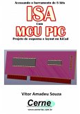 Acessando O Barramento De 8 Bits Isa Com O Mcu Pic (eBook, PDF)