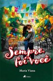 Sempre foi você (eBook, ePUB)