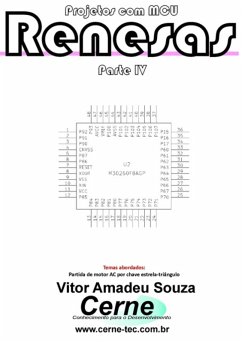 Projetos Com Mcu Renesas Parte Iv (eBook, PDF) - Souza, Vitor Amadeu