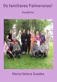 Os Familiares Palmeranos! (eBook, PDF)