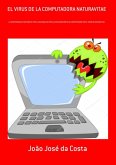 El Virus De La Computadora Naturavitae (eBook, PDF)
