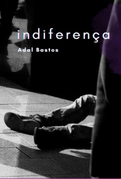Indiferença (eBook, PDF) - Bastos, Adal