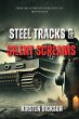 Steel Tracks and Silent Screams.... - Bild 1