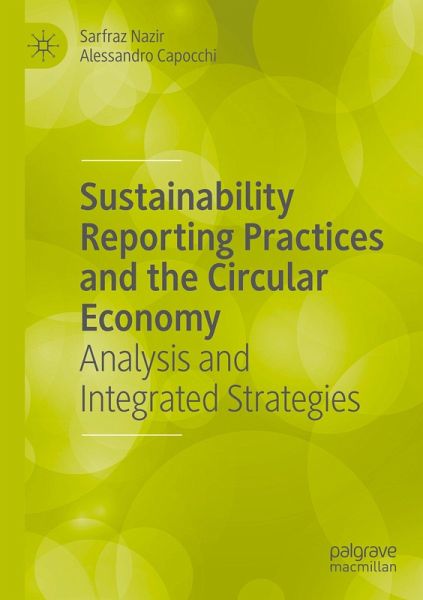 Sustainability Reporting Practices and the Circular Economy Sustainability Reporting Practices and the Circular Economy