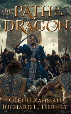 The Path of the Dragon (Simon of Gitta Chronicles, #4) (eBook, ePUB) - Rahman, Glenn; Tierney, Richard L.