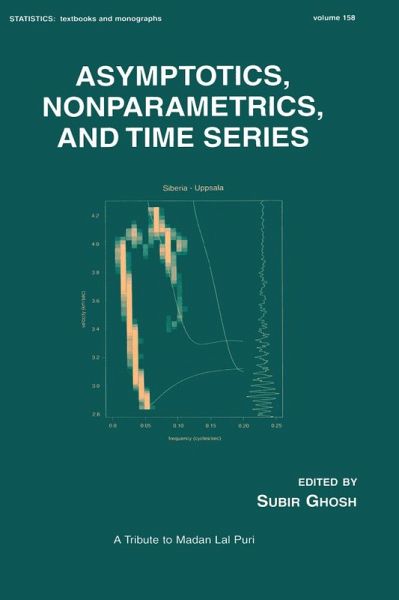 Asymptotics, Nonparametrics, and Time Series (eBook, ePUB) Asymptotics, Nonparametrics, and Time Series (eBook, ePUB)