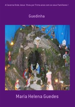 Cover A Caverna Onde Jesus Viveu Por Trinta Anos Com Os Seus Familiares ! (eBook, PDF)