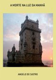 A Morte Na Luz Da Manhã (eBook, PDF)
