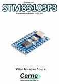 Projetos Com Stm8s103f3 Programado Em Arduino - Parte Xvii (eBook, PDF)