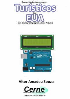 Cover Apresentando Alguns Pontos Turísticos Dos Eua Com Display Lcd Programado No Arduino (eBook, PDF)