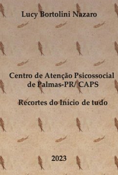 Cover Centro De Atenção Psicossocial De Palmas-pr (eBook, PDF)