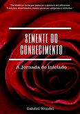 Semente Do Conhecimento (eBook, PDF)