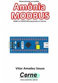 Desenvolvendo Um Medidor Amônia Modbus Rs485 No Stm32f103 Programado No Arduino (eBook, PDF)