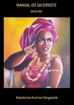 Manual Do Sacerdote (eBook, PDF) - Sangosolá, Babalorisa Everton Manual Do Sacerdote (eBook, PDF) - Sangosolá, Babalorisa Everton