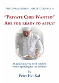"Private Chef Wanted" Are You ready to apply? (The Unwavering Mindset Journals, #1) (eBook, ePUB) "Private Chef Wanted" Are You ready to apply? (The Unwavering Mindset Journals, #1) (eBook, ePUB)
