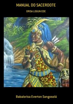 Manual Do Sacerdote (eBook, PDF) - Sangosolá, Babalorisa Everton Manual Do Sacerdote (eBook, PDF) - Sangosolá, Babalorisa Everton