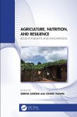 Agriculture, Nutrition, and Resilience (eBook, ePUB) Agriculture, Nutrition, and Resilience (eBook, ePUB)