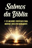 Salmos Da Bíblia + Os Melhores Versículos Para Meditar E Refletir Diariamente (eBook, PDF)