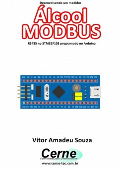 Cover Desenvolvendo Um Medidor Álcool Modbus Rs485 No Stm32f103 Programado No Arduino (eBook, PDF)