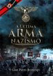 A Última Arma Do Nazismo (eBook, PDF) - Bild 1