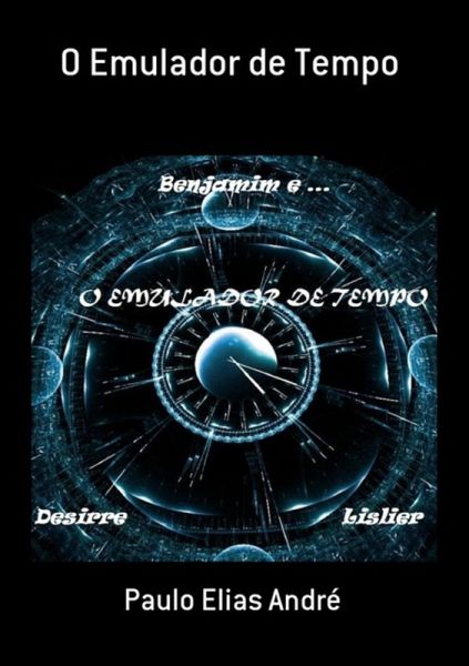 O Emulador De Tempo (eBook, PDF)
