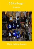 O Olho Grego ! (eBook, PDF)