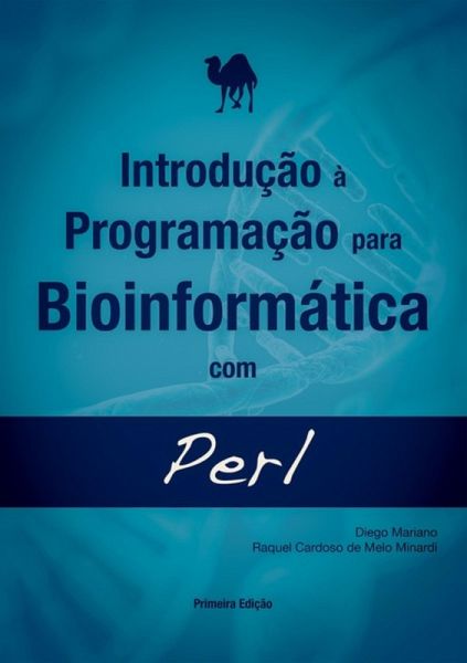 Introdução À Programação Para Bioinformática Com Perl (eBook, PDF)