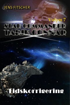Cover Tidskorrigering (STAR COMMANDER TARIK CONNAR 7) (eBook, ePUB)