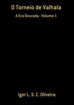 O Torneio De Valhala (eBook, PDF) - Oliveira, Igor L. S. C.