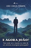 E agora João? (eBook, ePUB) E agora João? (eBook, ePUB)