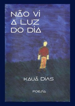 Cover Não Vi A Luz Do Dia (eBook, PDF)
