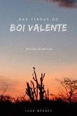 Nas Terras Do Boi Valente (eBook, PDF)