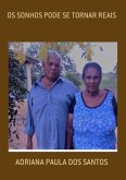 Os Sonhos Pode Se Tornar Reais (eBook, PDF) Os Sonhos Pode Se Tornar Reais (eBook, PDF)
