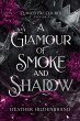A Glamour of Smoke & Shadow (eBook,... - Bild 1